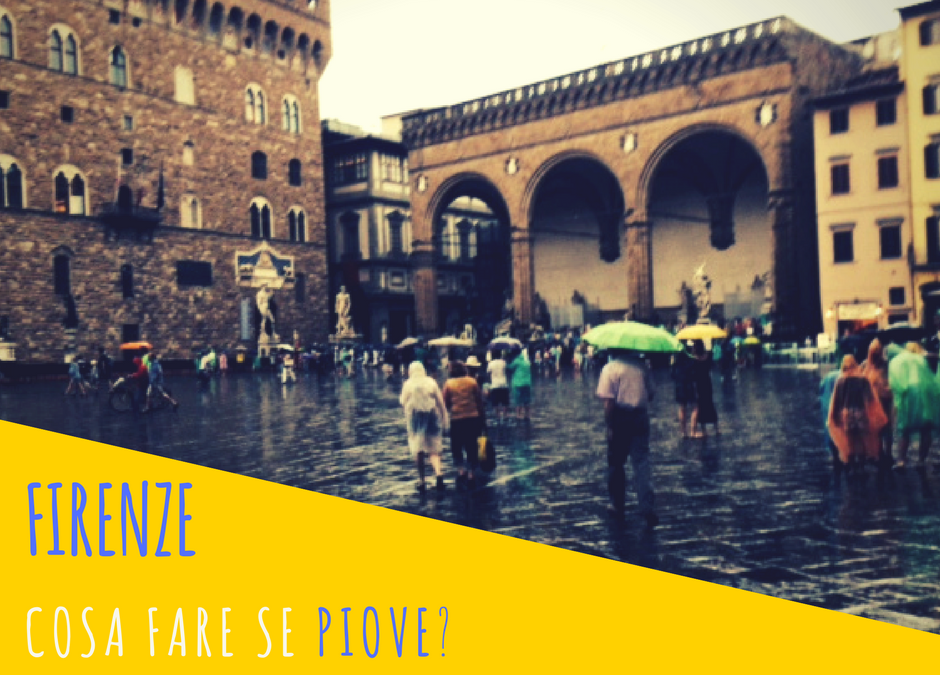 Firenze. Cosa fare se piove?