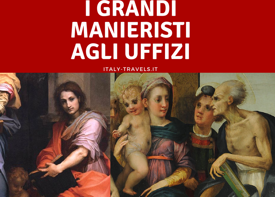 3 Grandi Manieristi agli Uffizi